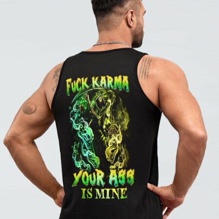 FCK KARMA YOUR ASS IS MINE ALL OVER PRINT - YHHN2111223