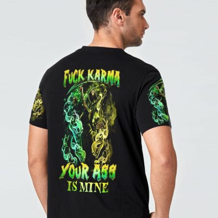 FCK KARMA YOUR ASS IS MINE ALL OVER PRINT - YHHN2111223