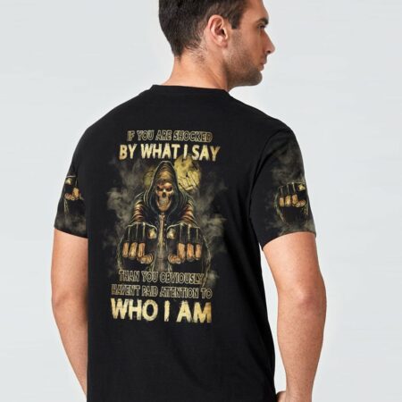 IF YOU ARE SHOCKED BY WHAT I SAY ALL OVER PRINT - YHLN2911222