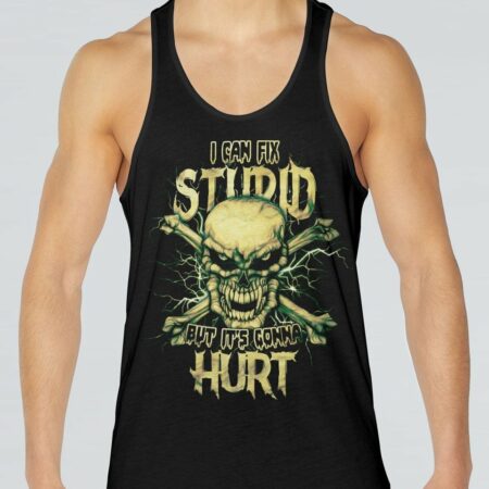 I CAN FIX STUPID ANGRY SKULL BONES ALL OVER PRINT - TLTM2111221