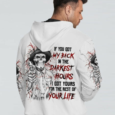 IF YOU GOT MY BACK IN THE DARKEST HOURS ALL OVER PRINT - YHLN2004232