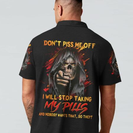 DON'T PISS ME OFF SKULL REAPER ALL OVER PRINT - YHHN1011222