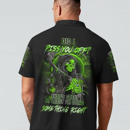 DID I PISS YOU OFF SKULL REAPER ALL OVER PRINT - YHLN2612222