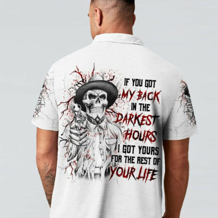 IF YOU GOT MY BACK IN THE DARKEST HOURS ALL OVER PRINT - YHLN2004232