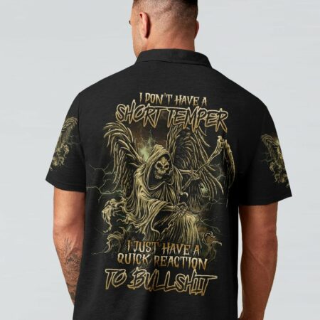 I DON'T HAVE A SHORT TEMPER REAPER ALL OVER PRINT - YHDU2003232
