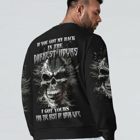 IF YOU GOT MY BACK IN THE DARKEST HOURS ALL OVER PRINT - YHHN1002233