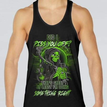 DID I PISS YOU OFF SKULL REAPER ALL OVER PRINT - YHLN2612222