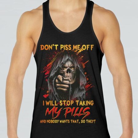 DON'T PISS ME OFF SKULL REAPER ALL OVER PRINT - YHHN1011222