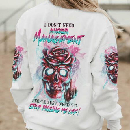 I DON'T NEED ANGER MANAGEMENT ALL OVER PRINT - YHHG0811222