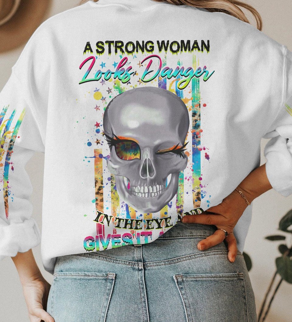 A STRONG WOMAN LOOKS DANGER ALL OVER PRINT - YHHG0811224