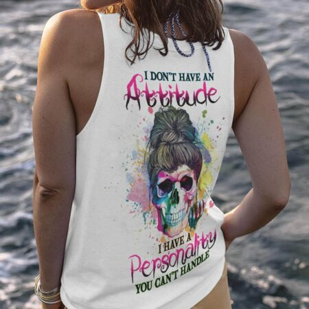 I DON'T HAVE AN ATTITUDE ALL OVER PRINT - YHHG0612224