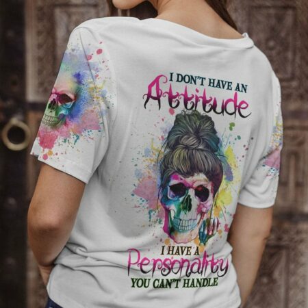 I DON'T HAVE AN ATTITUDE ALL OVER PRINT - YHHG0612224