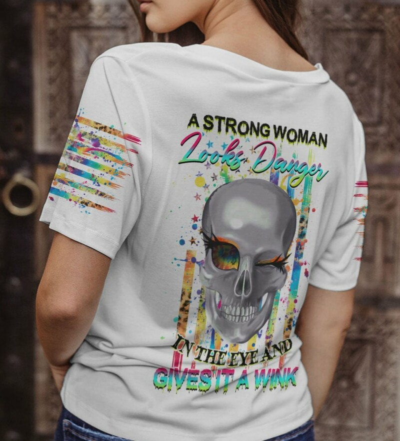 A STRONG WOMAN LOOKS DANGER ALL OVER PRINT - YHHG0811224