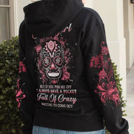 I AM A SWEET GIRL BUT IF YOU PISS ME OFF SUGAR SKULL ALL OVER PRINT - YHHG1612221
