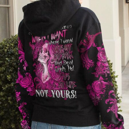 IT'S MY LIFE NOT YOURS ALL OVER PRINT - TLNO0401231