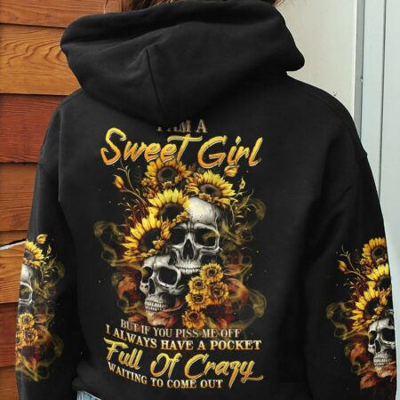 I AM A SWEET GIRL BUT IF YOU PISS ME OFF SUNFLOWER SKULL ALL OVER PRINT - TLTW0703235
