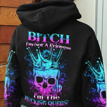 I'M NOT A PRINCESS I'M THE F QUEEN ALL OVER PRINT - YHHN0601235