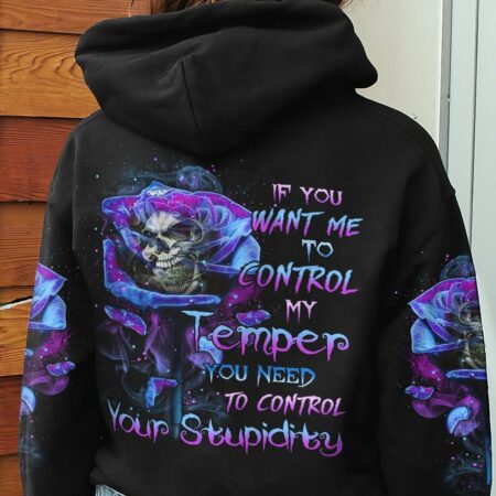 IF YOU WANT ME TO CONTROL MY TEMPER ROSE SKULL ALL OVER PRINT - TLTR0501231