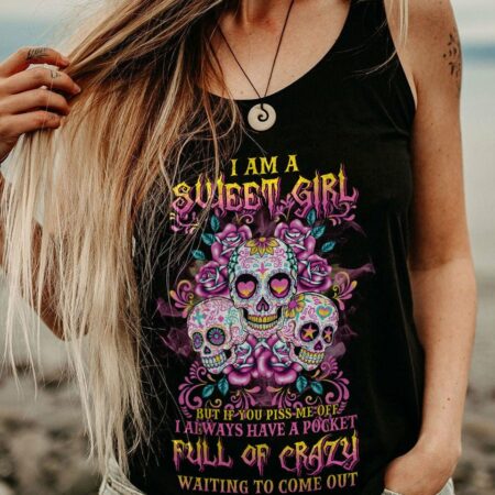 I AM A SWEET GIRL 3 SUGAR SKULLS ALL OVER PRINT - TLTW2311224