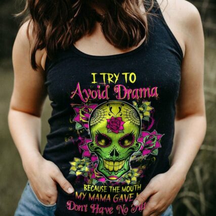 I TRY TO AVOID DRAMA SUGAR SKULL ALL OVER PRINT - TLTW2912224