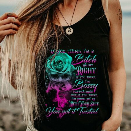 IF YOU THINK I'M A B ROSE SMOKE ALL OVER PRINT - TLNO0212221