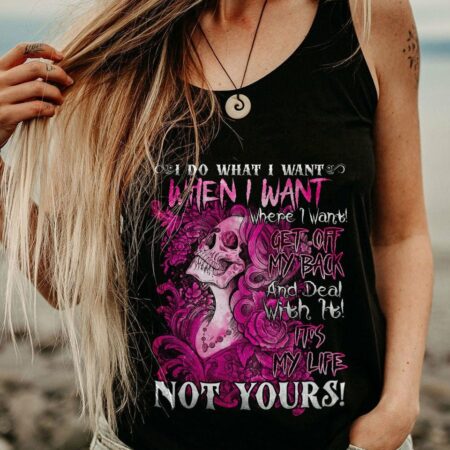 IT'S MY LIFE NOT YOURS ALL OVER PRINT - TLNO0401231