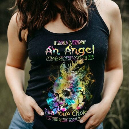 I HOLD A BEAST AN ANGEL AND A CRAZY LADY ALL OVER PRINT - YHHN0803234