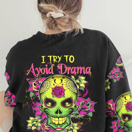 I TRY TO AVOID DRAMA SUGAR SKULL ALL OVER PRINT - TLTW2912224