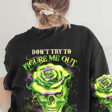 DON'T TRY TO FIGURE ME OUT GREEN SKULL ROSE ALL OVER PRINT - TLTW2212221