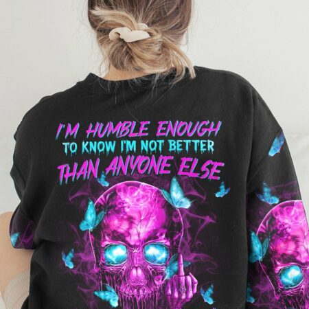 I'M HUMBLE ENOUGH TO KNOW ALL OVER PRINT - YHHN1011224