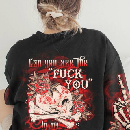 CAN YOU SEE THE F YOU SKULL ROSE ALL OVER PRINT - TLTR3012223