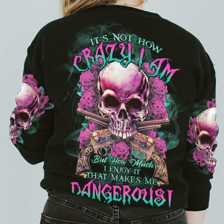 IT'S NOT HOW CRAZY ROSE SKULL G ALL OVER PRINT - TLTR0312222