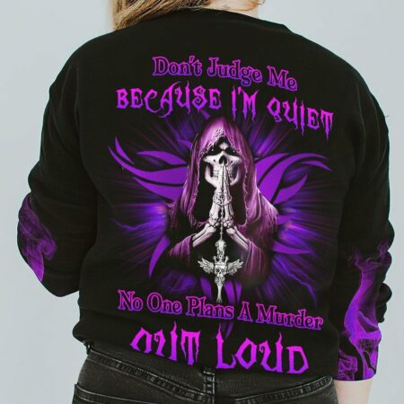 DON'T JUDGE ME BECAUSE I'M QUIET ALL OVER PRINT - YHLN1612222