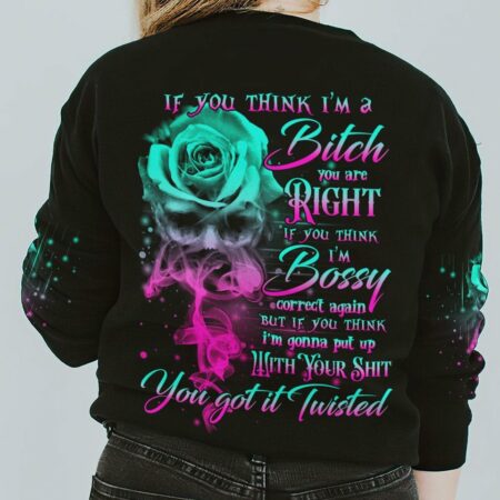 IF YOU THINK I'M A B ROSE SMOKE ALL OVER PRINT - TLNO0212221