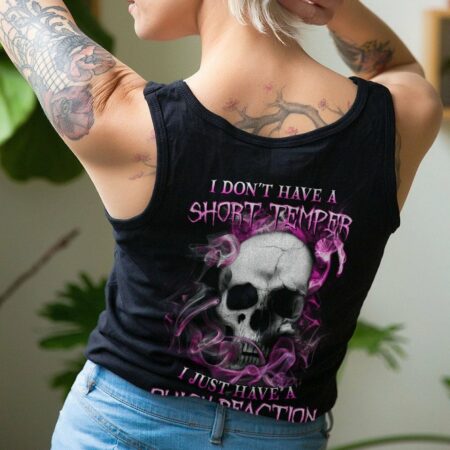I DON'T HAVE A SHORT TEMPER ALL OVER PRINT - YHHN0901235