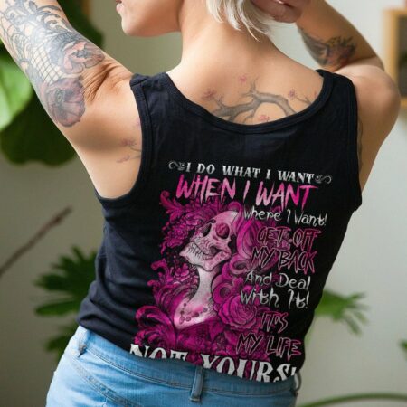 IT'S MY LIFE NOT YOURS ALL OVER PRINT - TLNO0401231