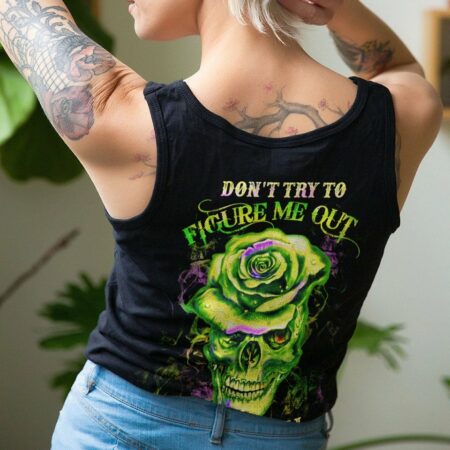 DON'T TRY TO FIGURE ME OUT GREEN SKULL ROSE ALL OVER PRINT - TLTW2212221