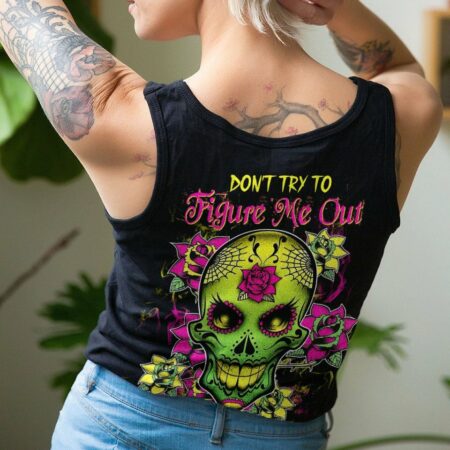 DON'T TRY TO FIGURE ME SUGAR SKULL ALL OVER PRINT - TLTW0512226