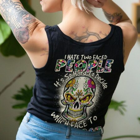 I HATE TWO FACED PEOPLE ALL OVER PRINT - TLTY2411221
