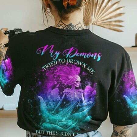 MY DEMONS TRIED TO DROWN ME MERMAID ALL OVER PRINT - YHHG1702234