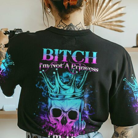 I'M NOT A PRINCESS I'M THE F QUEEN ALL OVER PRINT - YHHN0601235