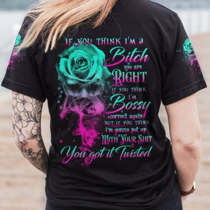 IF YOU THINK I'M A B ROSE SMOKE ALL OVER PRINT - TLNO0212221