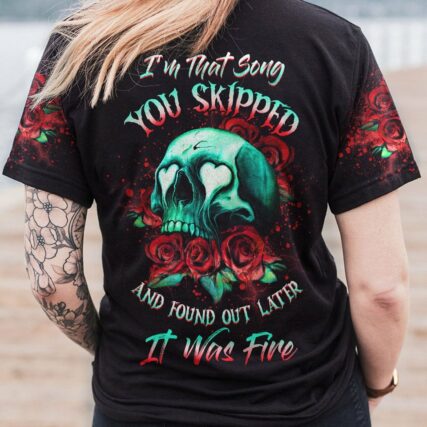 I'M THAT SONG YOU SKIPPED ALL OVER PRINT - YHHG1001233