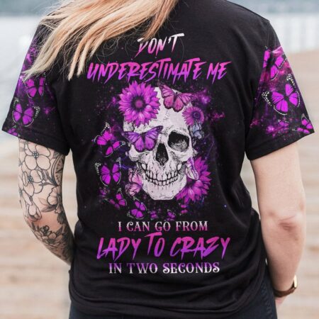 DON'T UNDERESTIMATE ME ALL OVER PRINT - YHHG1212222
