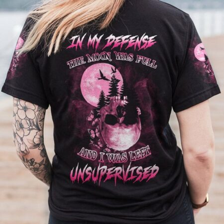 IN MY DEFENSE THE MOON WAS FULL ALL OVER PRINT - YHLN0812222