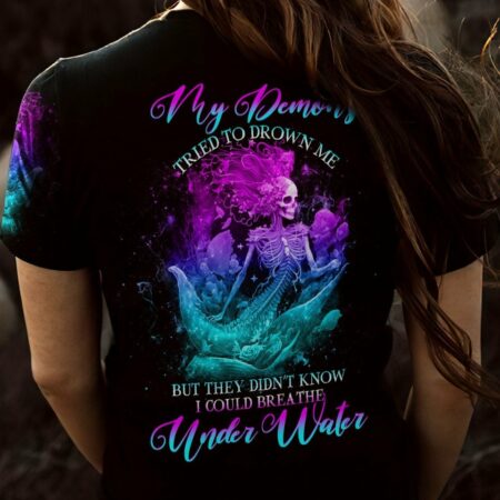 MY DEMONS TRIED TO DROWN ME MERMAID ALL OVER PRINT - YHHG1702234