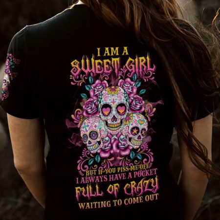 I AM A SWEET GIRL 3 SUGAR SKULLS ALL OVER PRINT - TLTW2311224