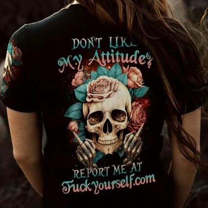 DON'T LIKE MY ATTITUDE ROSES SKULL ALL OVER PRINT - YHHN1403231