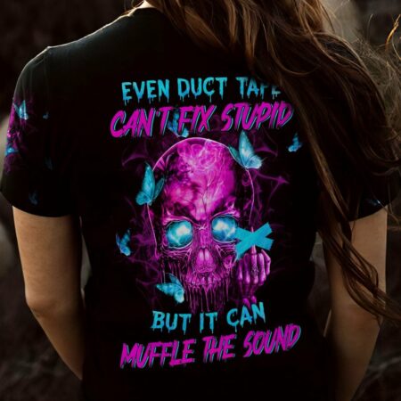 EVEN DUCT TAPE CAN'T FIX STUPID ALL OVER PRINT - YHHN2511223