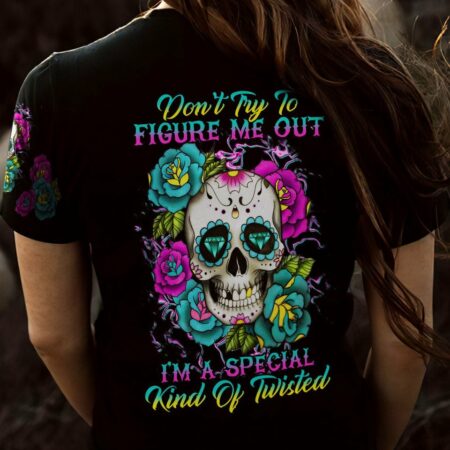 DON'T TRY TO FIGURE ME OUT SUGAR SKULL ROSE ALL OVER PRINT - TLTR1612221